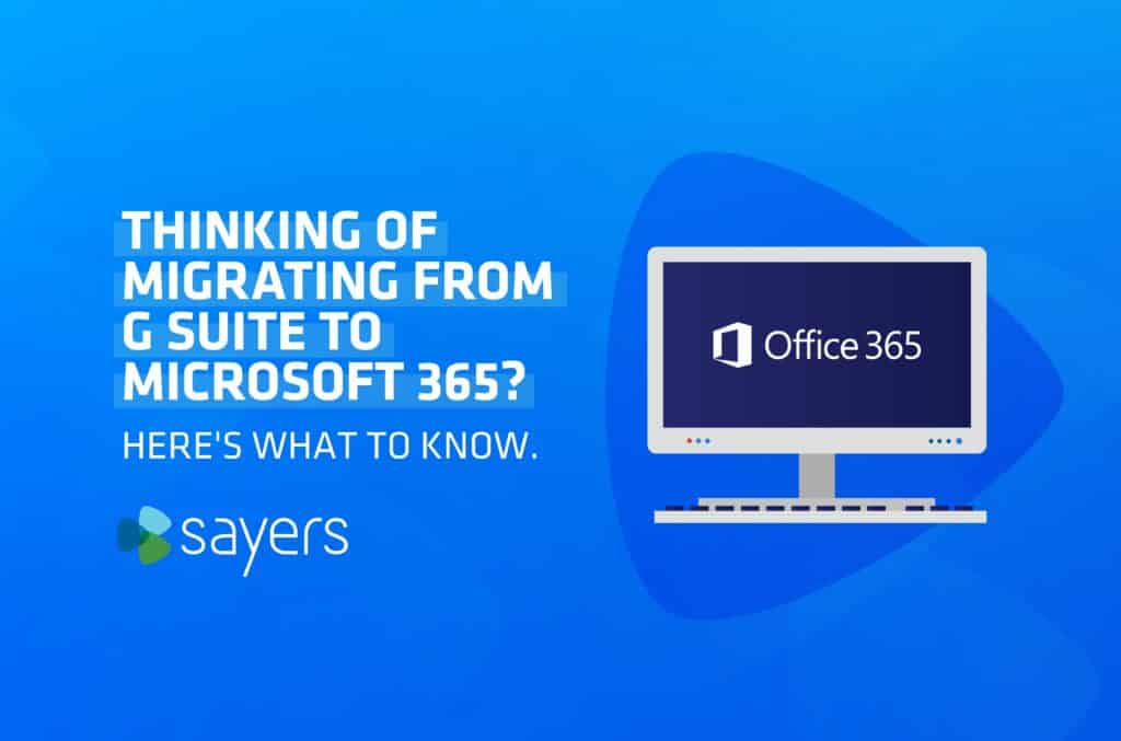 G Suite To Office 365 Migration Guide Sayers